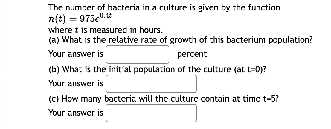 Solved The number of bacteria in a culture is given by the | Chegg.com