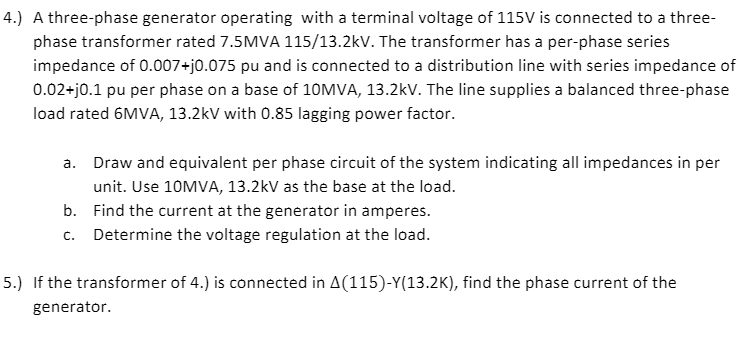 Solved 4.) A three-phase generator operating with a terminal | Chegg.com