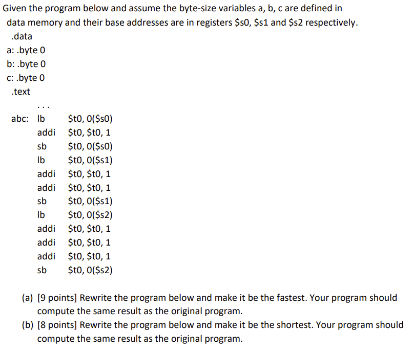 Given the program below and assume the byte-size | Chegg.com