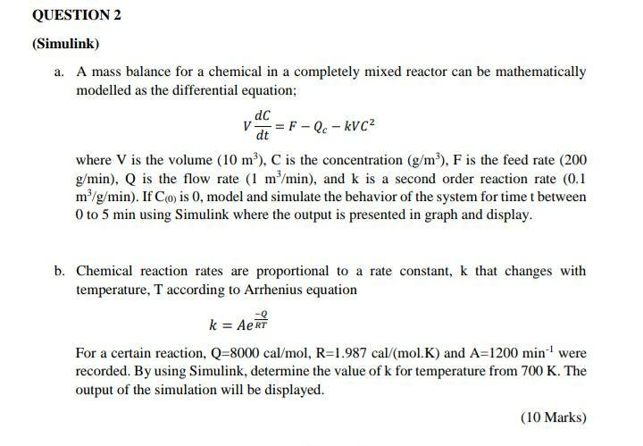 Solved QUESTION 2 (Simulink) a. A mass balance for a | Chegg.com