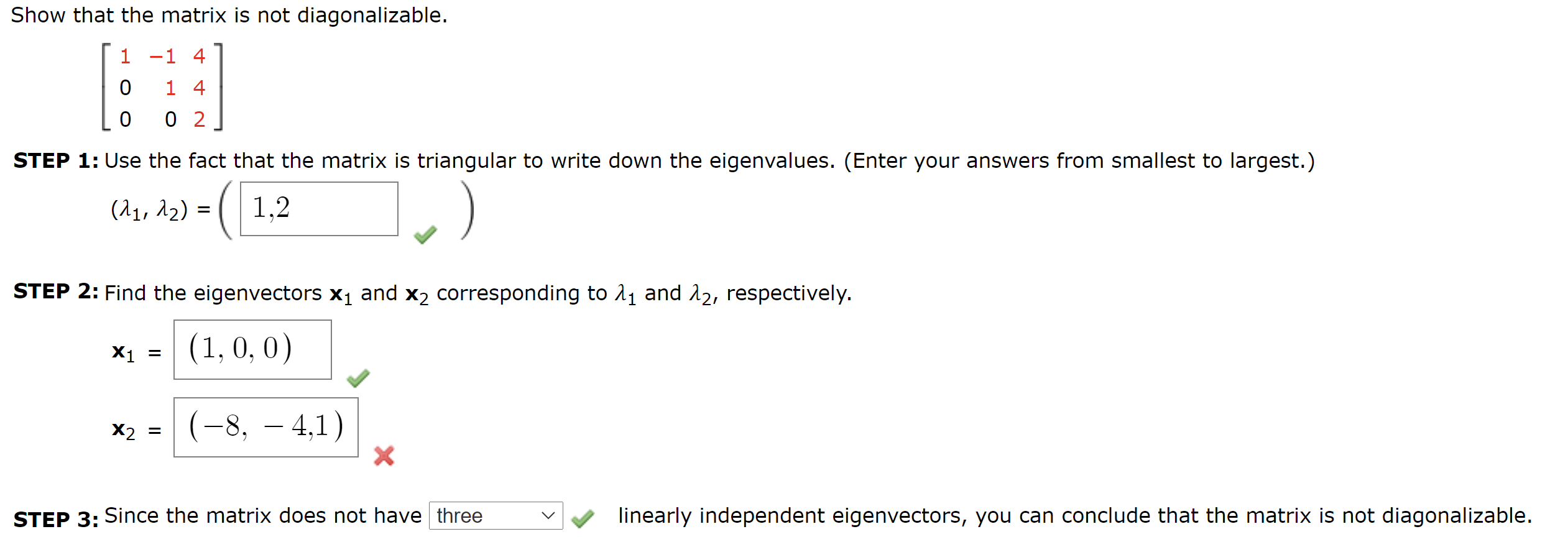 Solved Show that the matrix is not diagonalizable. 1 -1 4 0 | Chegg.com