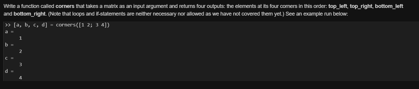 Solved Write A Function Called Corners That Takes A Matrix 