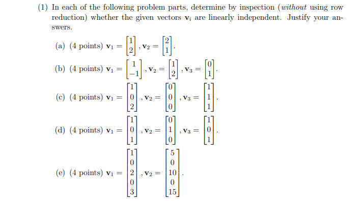 Solved (1) In each of the following problem parts, determine | Chegg.com