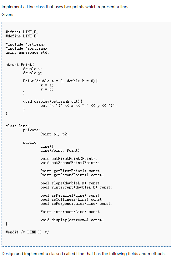 Solved Implement a Line class that uses two points which | Chegg.com