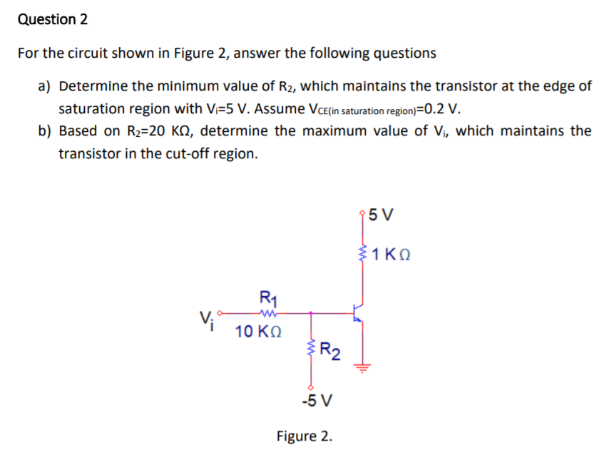 Solved Question 2 For the circuit shown in Figure 2, answer | Chegg.com