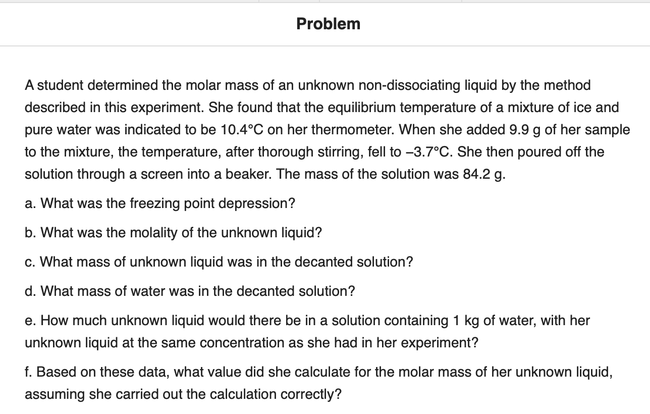 Solved Problem A Student Determined The Molar Mass Of An | Chegg.com