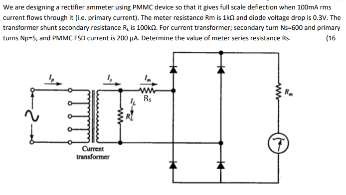 Solved We are designing a rectifier ammeter using PMMC | Chegg.com