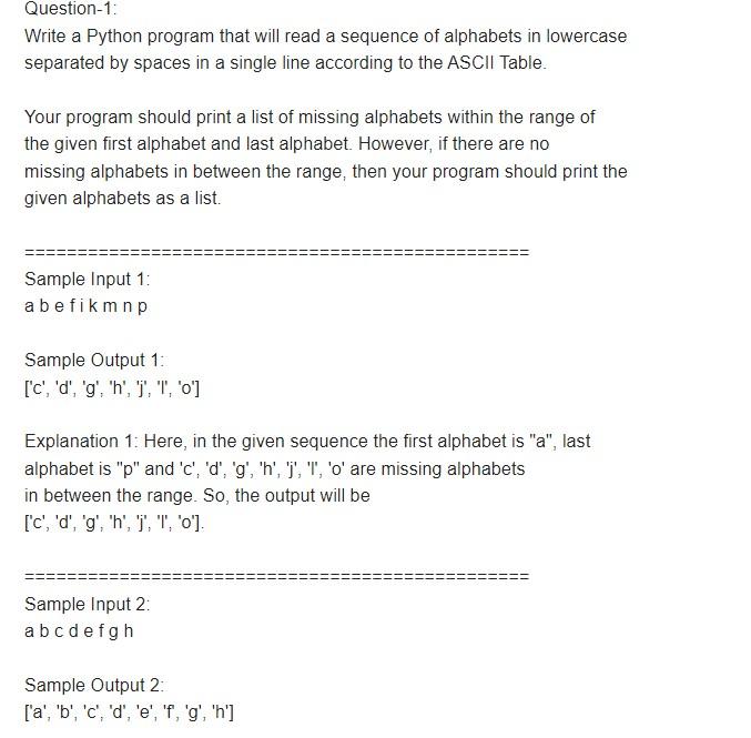 Solved Question-1: Write A Python Program That Will Read A | Chegg.Com