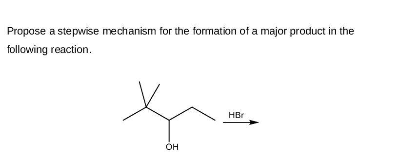 Solved Propose a stepwise mechanism for the formation of a | Chegg.com