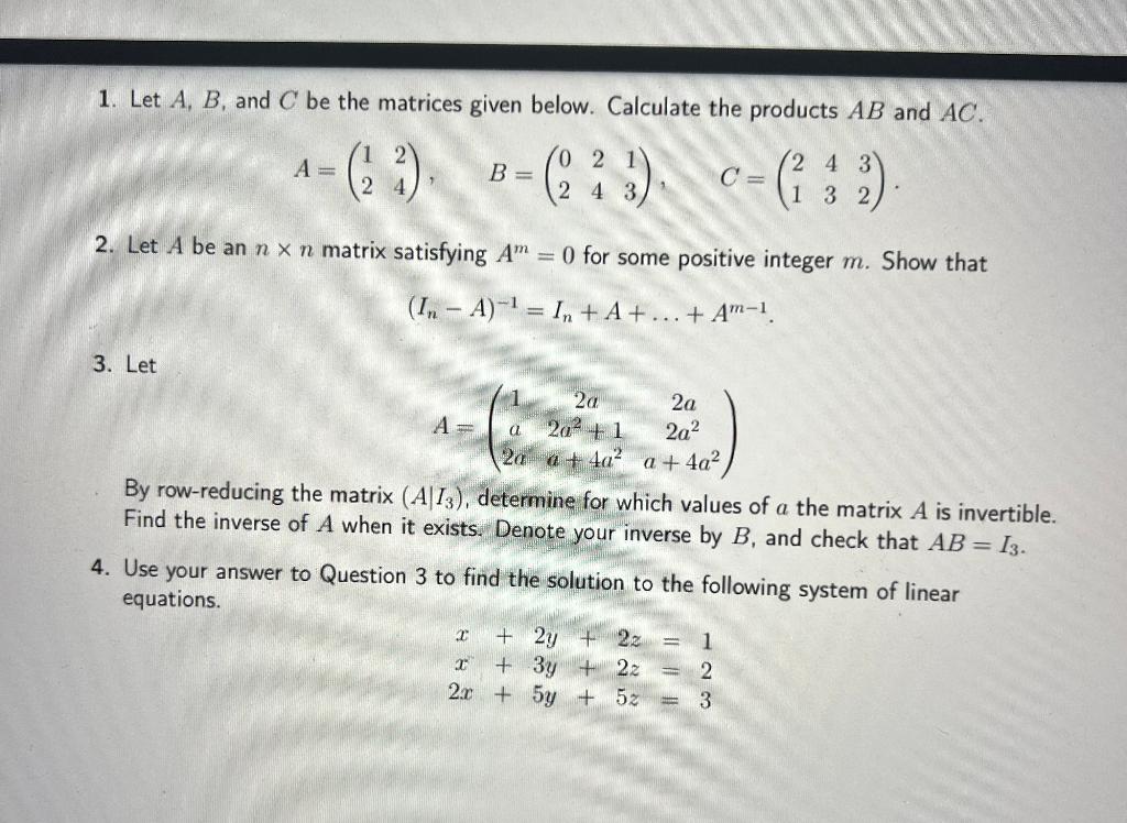 Solved 1. Let A, B, And C Be The Matrices Given Below. | Chegg.com