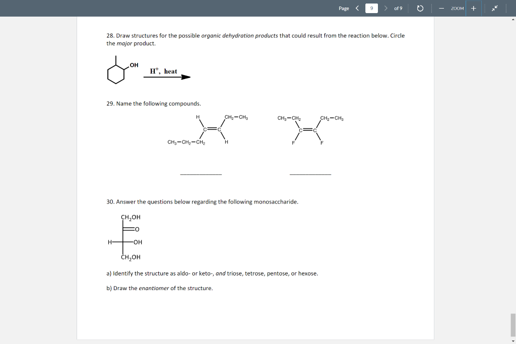 Page
28. Draw structures for the possible organic dehydration products that could result from the reaction below. Circle
the 