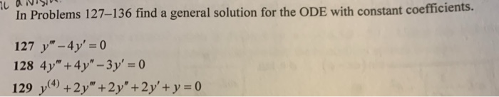 Solved In Problems 127-136 find a general solution for the | Chegg.com