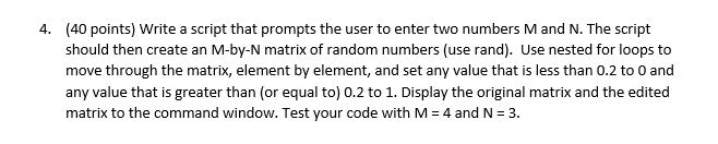 Solved (40 points) Write a script that prompts the user to | Chegg.com