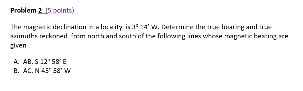 Solved Problem 2 (5 points) The magnetic declination in a | Chegg.com