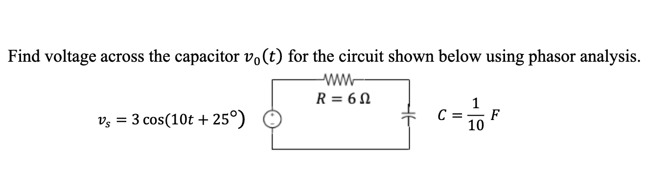 Solved Find voltage across the capacitor v0(t) for the | Chegg.com