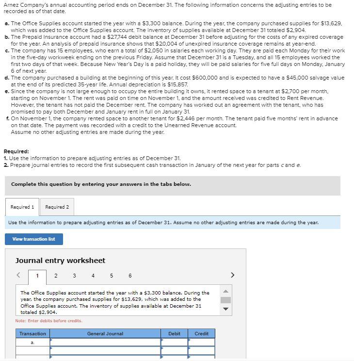 Solved Arnez Company's annual accounting period ends on