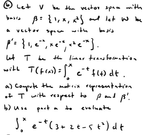 Solved 6 Let V Be The Vector Space With Basid Ss 1 X X Chegg Com