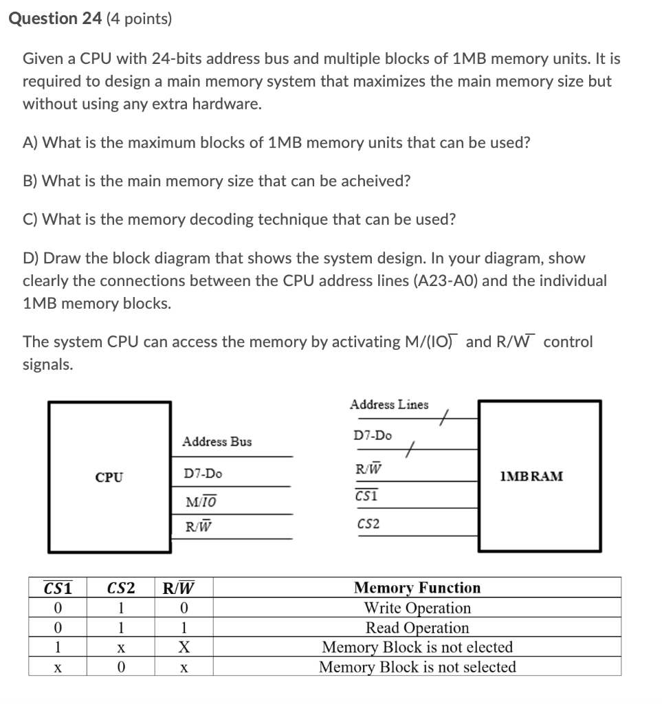 Solved Question 24 (4 points) Given a CPU with 24-bits | Chegg.com