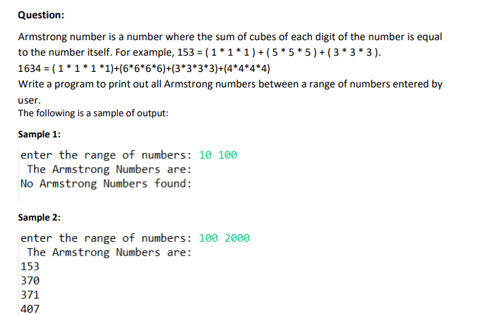 Solved Question: Armstrong number is a number where the sum | Chegg.com