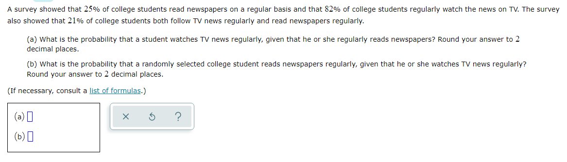 Solved A survey showed that 25% of college students read | Chegg.com