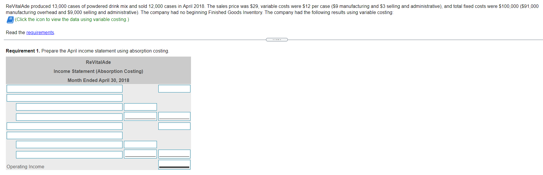 Solved ReVitalAde produced 13,000 cases of powdered drink