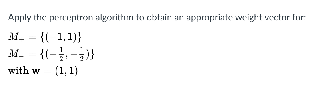 Apply the perceptron algorithm to obtain an | Chegg.com