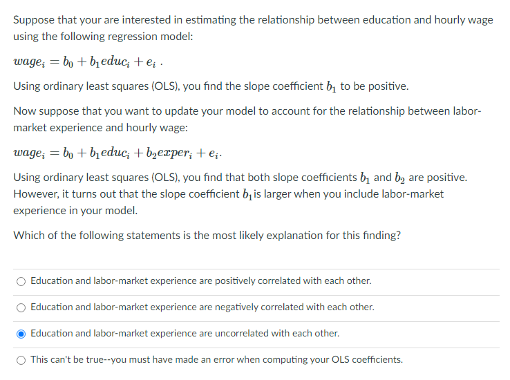 Solved Suppose that your are interested in estimating the | Chegg.com
