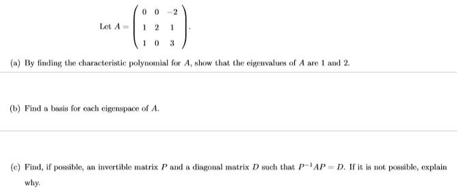Solved 0 0 2 Let A 1 2 1 1 0 3 (a) By finding the | Chegg.com