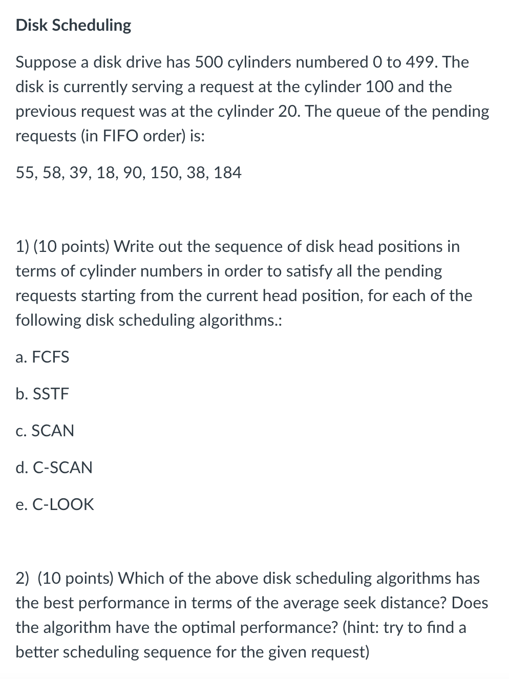 Solved Disk Scheduling Suppose A Disk Drive Has 500