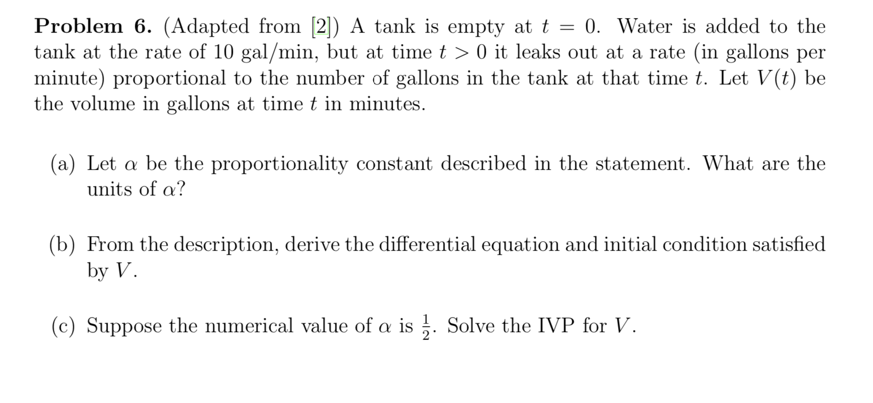 Solved A tank is empty at t = 0. Water is added to the tank | Chegg.com
