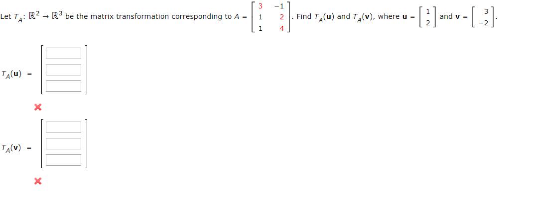 Solved [3 1 Let T: R→ R$ be the matrix transformation | Chegg.com