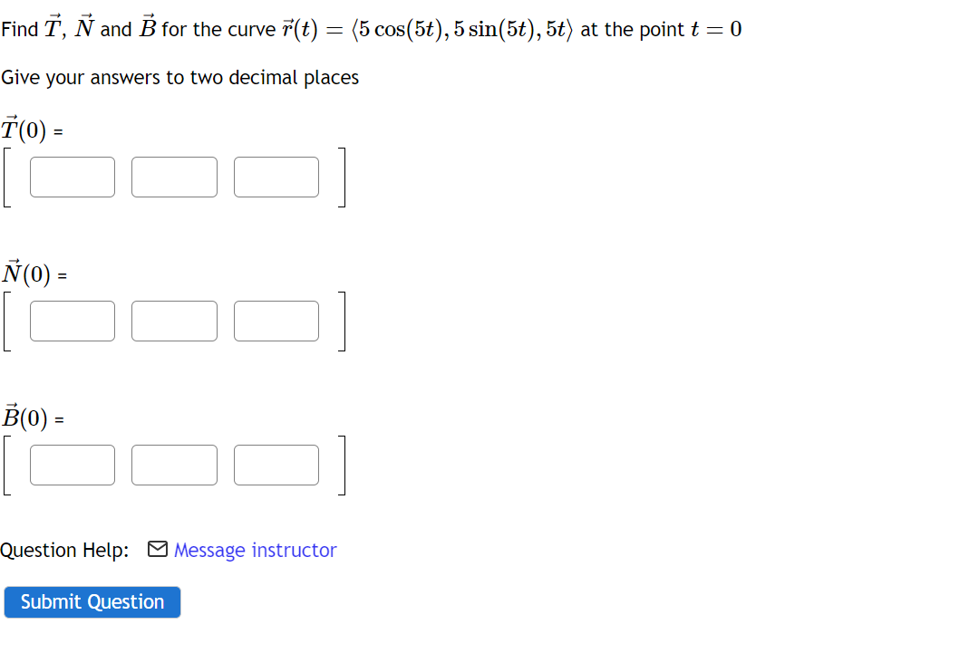 Solved Find T,N and B for the curve | Chegg.com