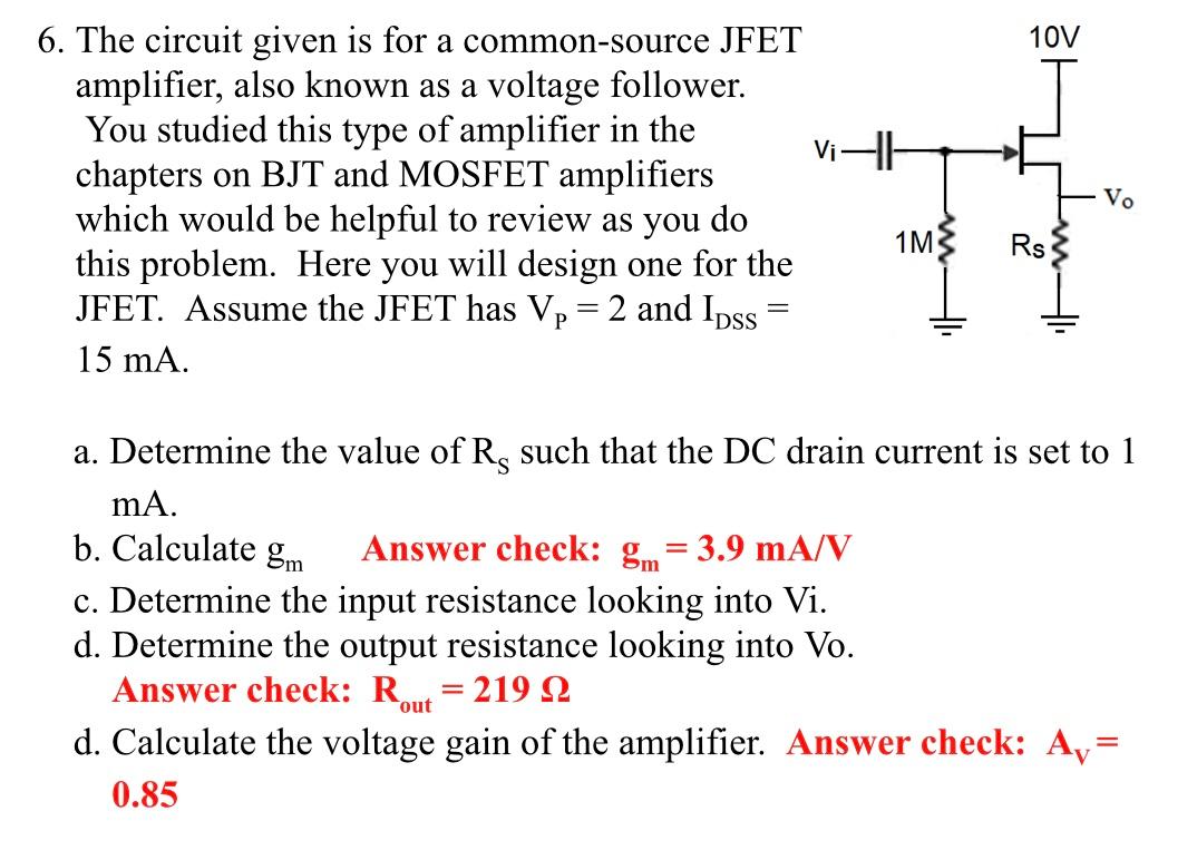 Solved 6. The circuit given is for a commonsource JFET