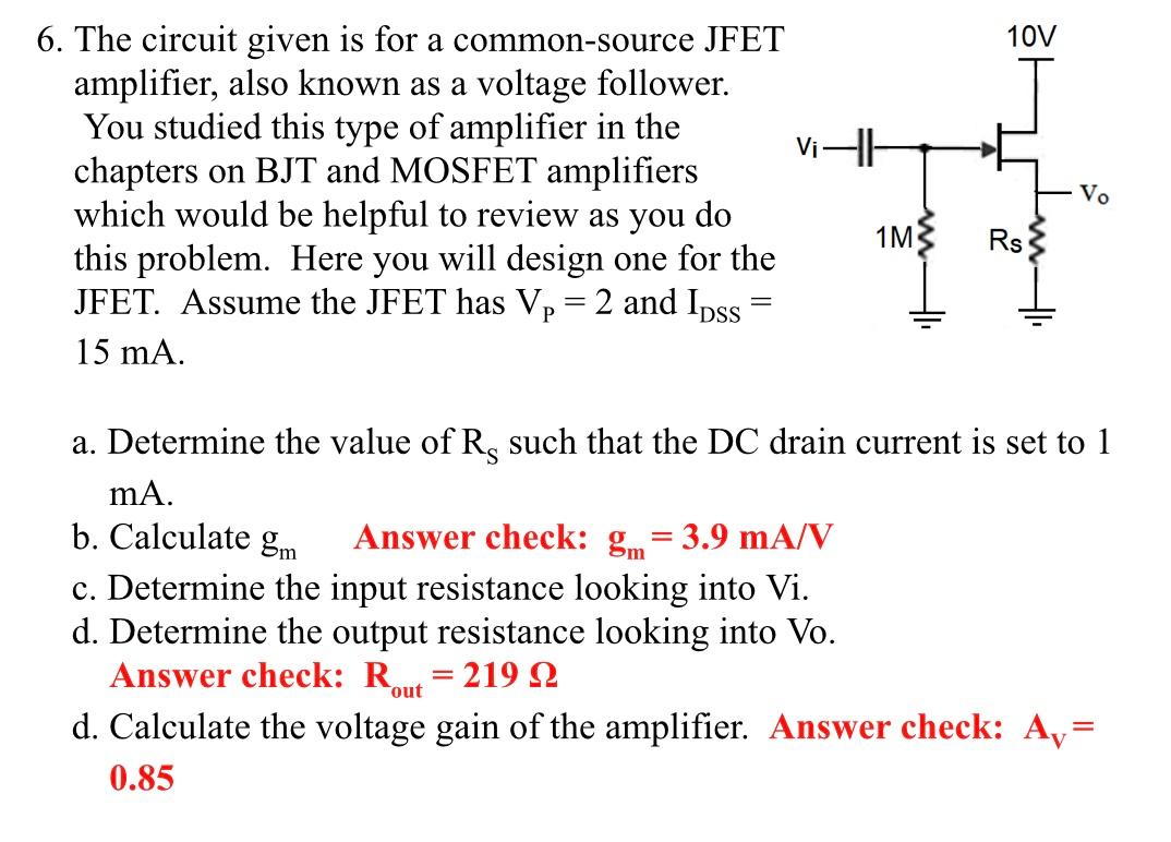 Solved 6 The Circuit Given Is For A Common Source Jfet 3747