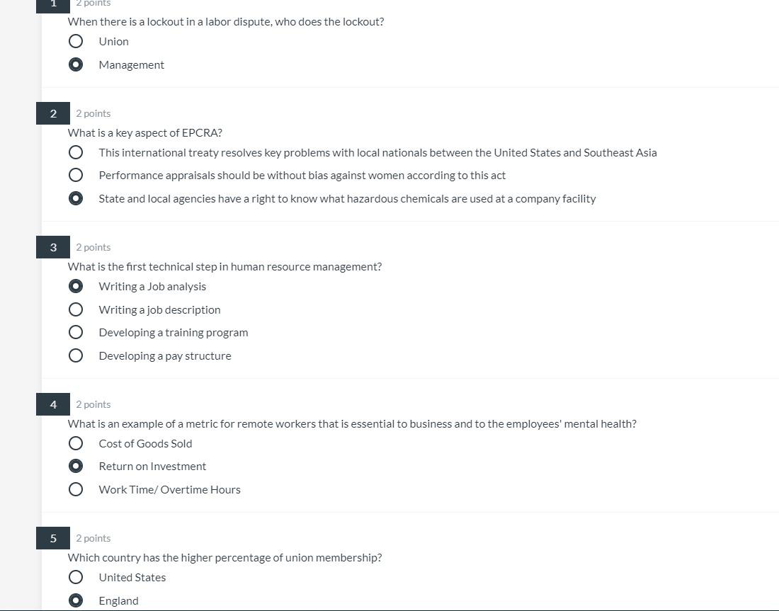 Solved 2 points When there is a lockout in a labor dispute,