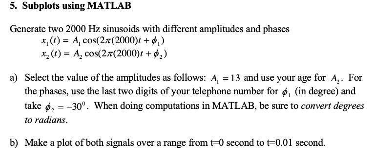 Solved 5. Subplots using MATLAB Generate two 2000 Hz | Chegg.com