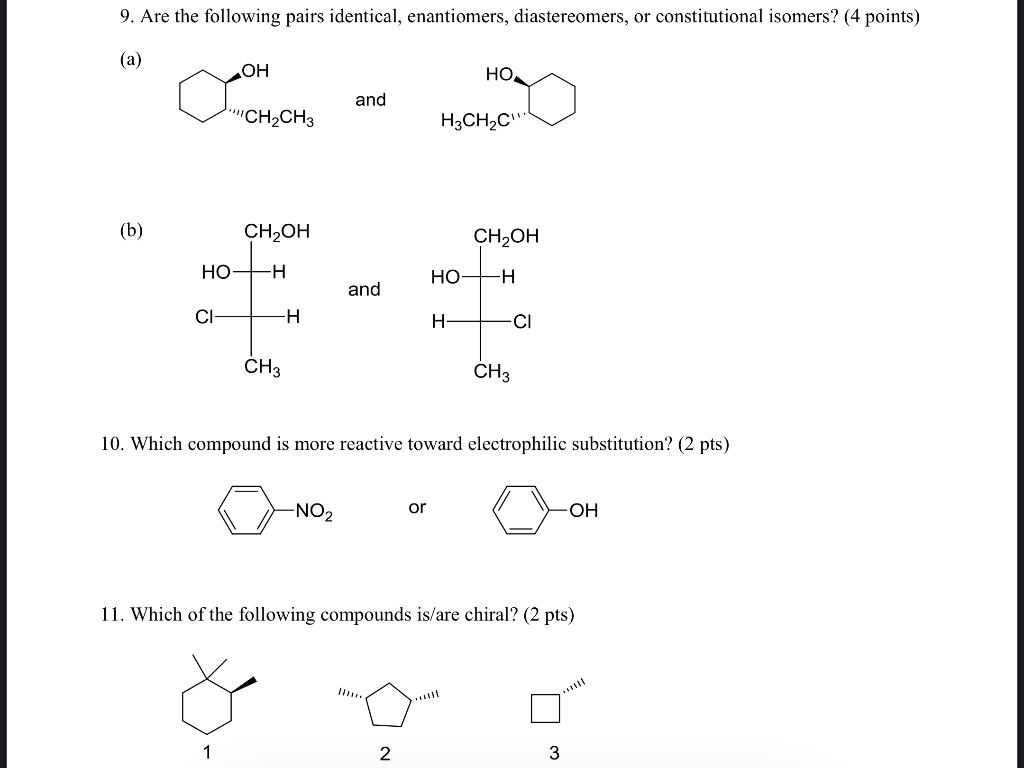 Solved 9. Are the following pairs identical, enantiomers, | Chegg.com