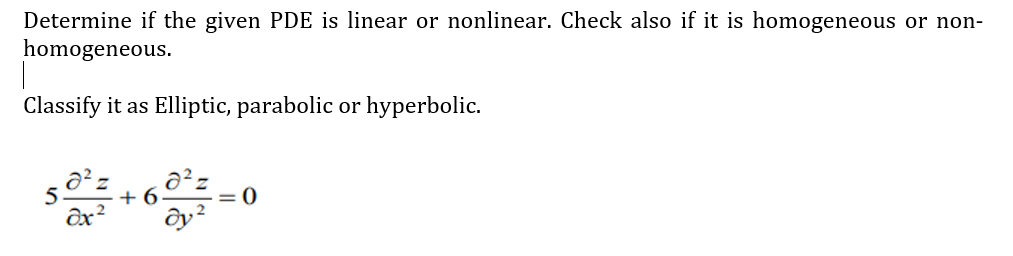 Solved Determine if the given PDE is linear or nonlinear. | Chegg.com