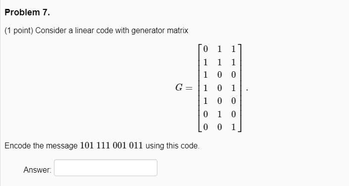 Linear Code Tool Problem 7. (1 point) Consider a linear code with | Chegg.com