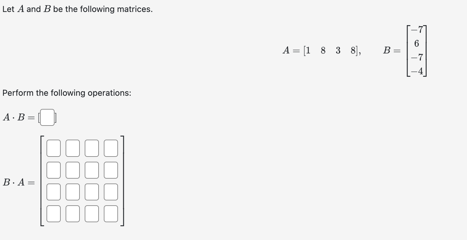 Solved Let A And B Be The Following Matrices. | Chegg.com