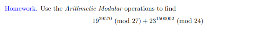 Solved Homework. Use The Arithmetic Modular Operations To | Chegg.com