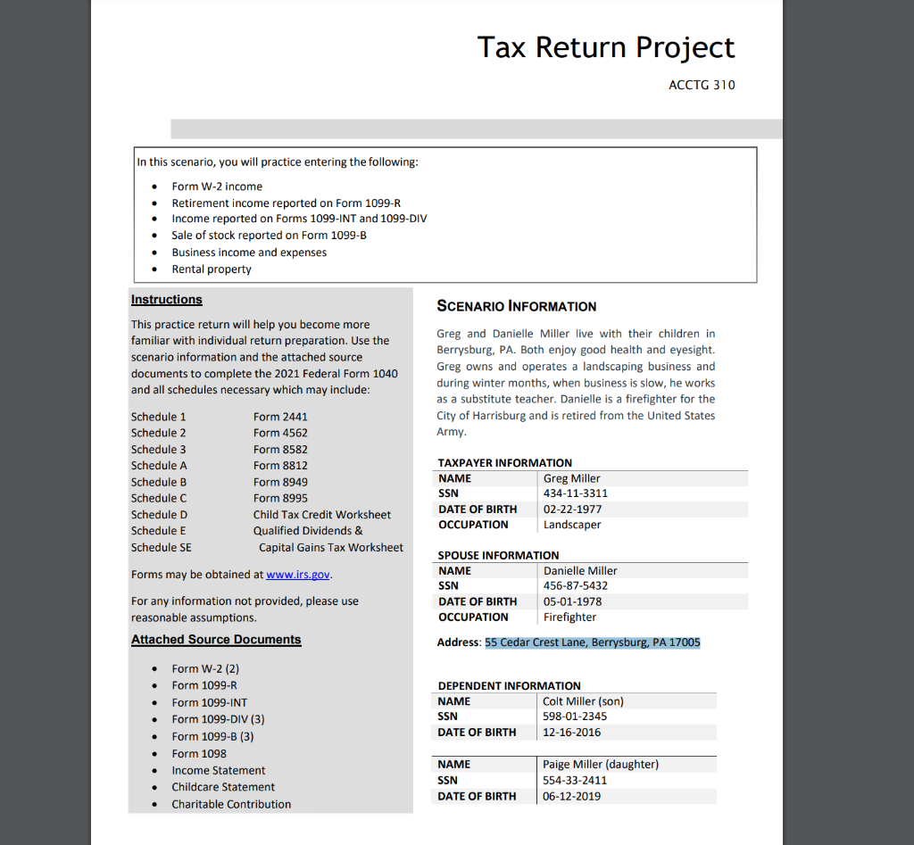 Tax Return Project ACCTG 310 In this scenario, you