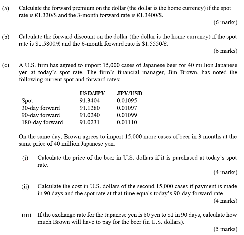 solved-a-calculate-the-forward-premium-on-the-dollar-the-chegg