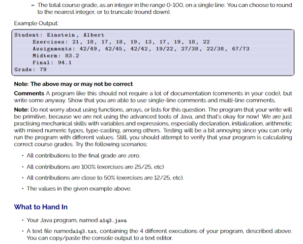 - The total course grade, as an integer in the range 0-100, on a single line. You can choose to round to the nearest integer,