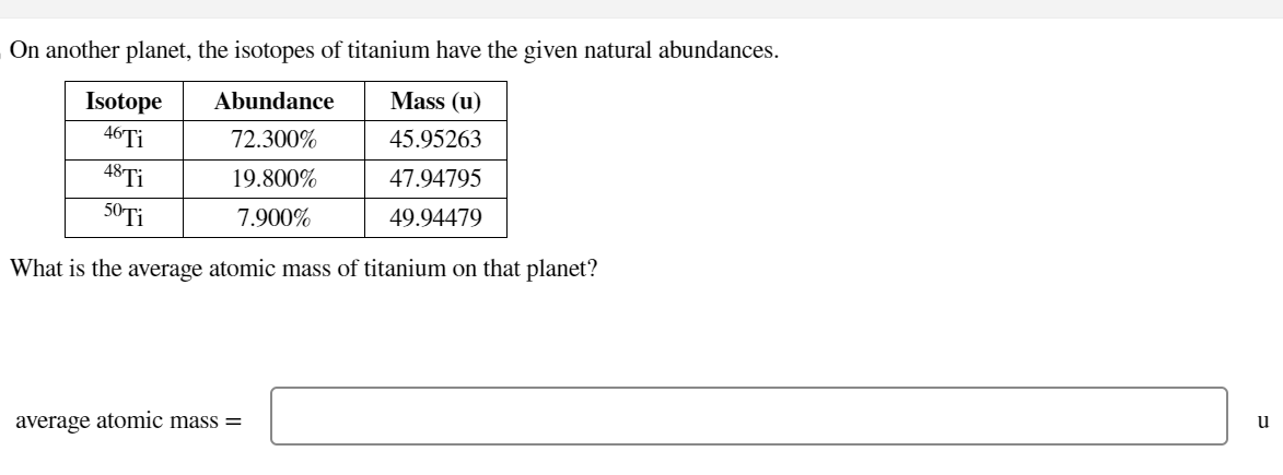 Solved On another planet, the isotopes of titanium have the | Chegg.com