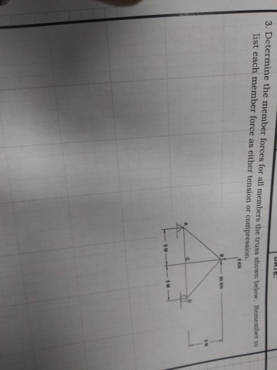 Solved 2. In the truss shown below, solve for all the member | Chegg.com