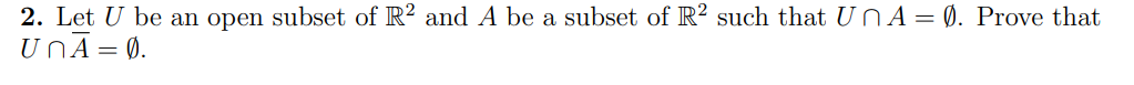 Solved Let U be an ﻿open subset of R2 ﻿and A be ﻿a subset | Chegg.com