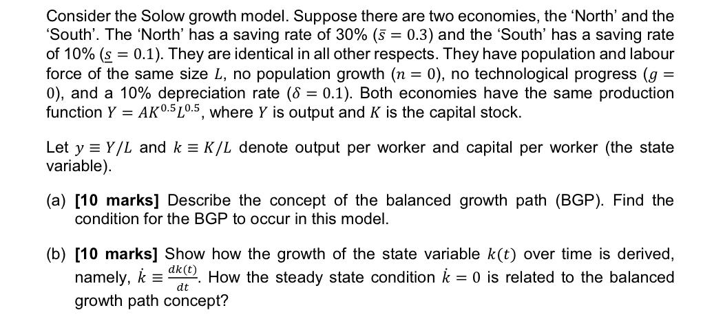 Solved Consider the Solow growth model. Suppose there are | Chegg.com