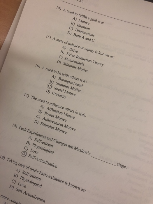 Solved 14) A need to fulfill a goal is a: A) Motive B) | Chegg.com