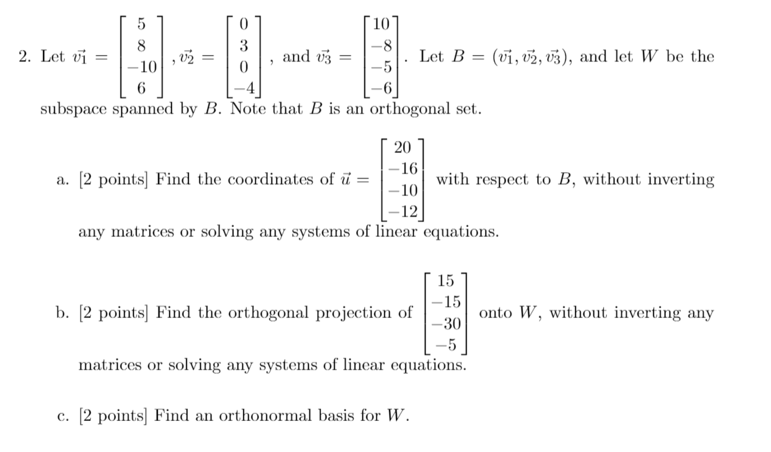 Solved 0 10 -8 2. Let Vi , V2 And V3 Let B = (v1, V2, V3), | Chegg.com